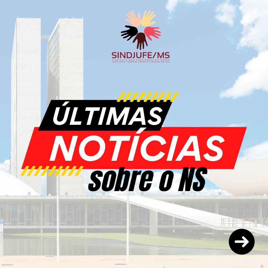 Últimas notícias sobre o NS – SINDJUFE/MS